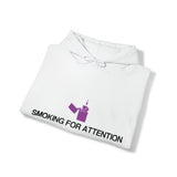 SM0KING F0R ATTENT10N